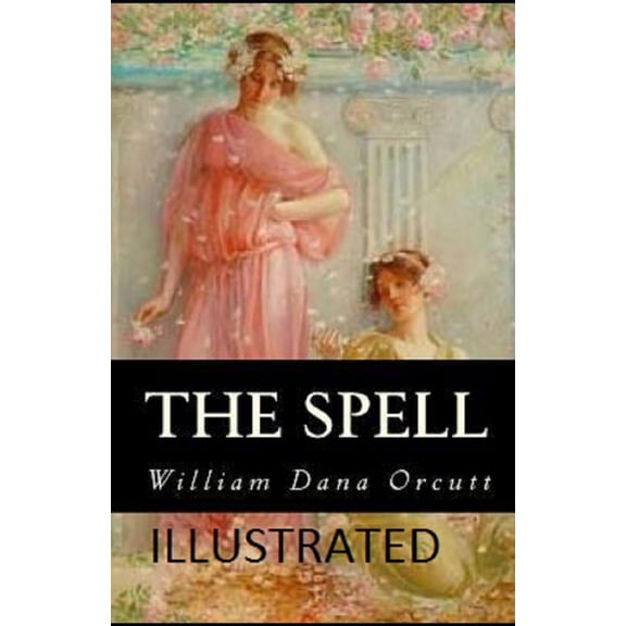 The Spell Illustrated (Paperback)