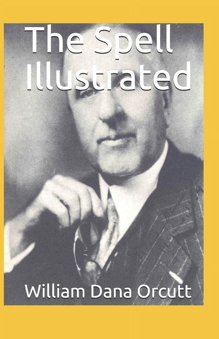 The Spell Illustrated (Paperback)