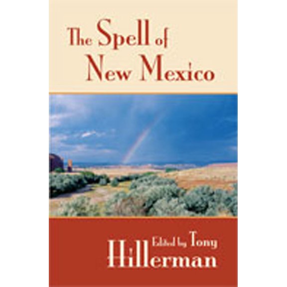 Pre-Owned The Spell of New Mexico (Paperback) 0826307760 9780826307767