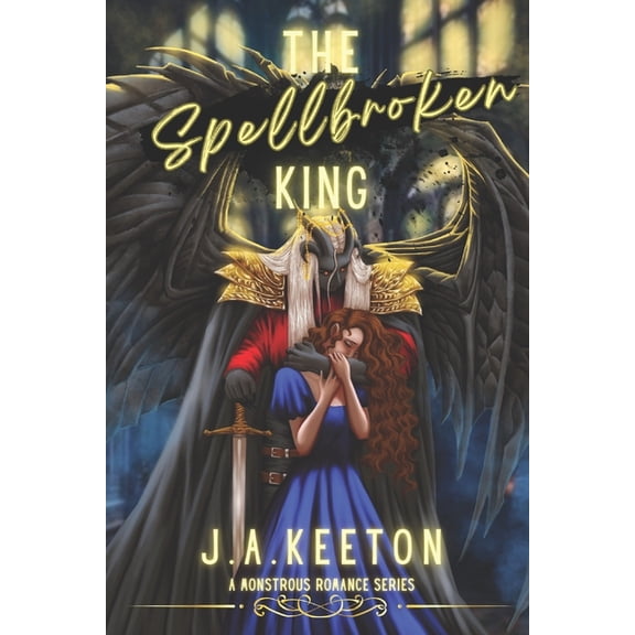 The Spellbroken King, (Paperback)