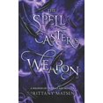 thumbnail image 1 of Weapon of Fire and Ash The Spellcaster's Weapon: Weapon of Fire and Ash 1.5, Book 2, (Paperback), 1 of 1