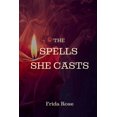 thumbnail image 1 of The Spells She Casts, (Paperback), 1 of 1