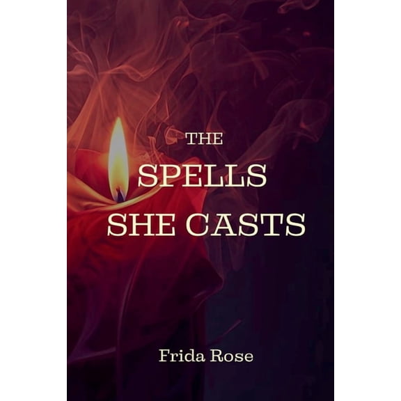 The Spells She Casts, (Paperback)
