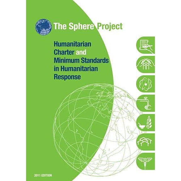 Pre-Owned The Sphere Handbook 2011: Humanitarian Charter and Minimum Standards in Humanitarian Response