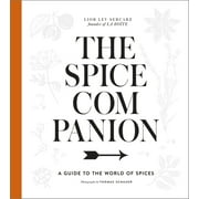 LIOR LEV SERCARZ The Spice Companion : A Guide to the World of Spices: A Cookbook (Hardcover)