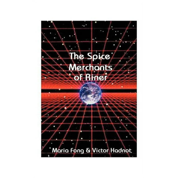 The Spice Merchants of Riner, (Paperback)