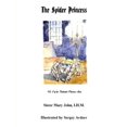 thumbnail image 1 of The Spider Princess: Vol. 2 of the Enchanted Princesses Series, (Paperback), 1 of 1