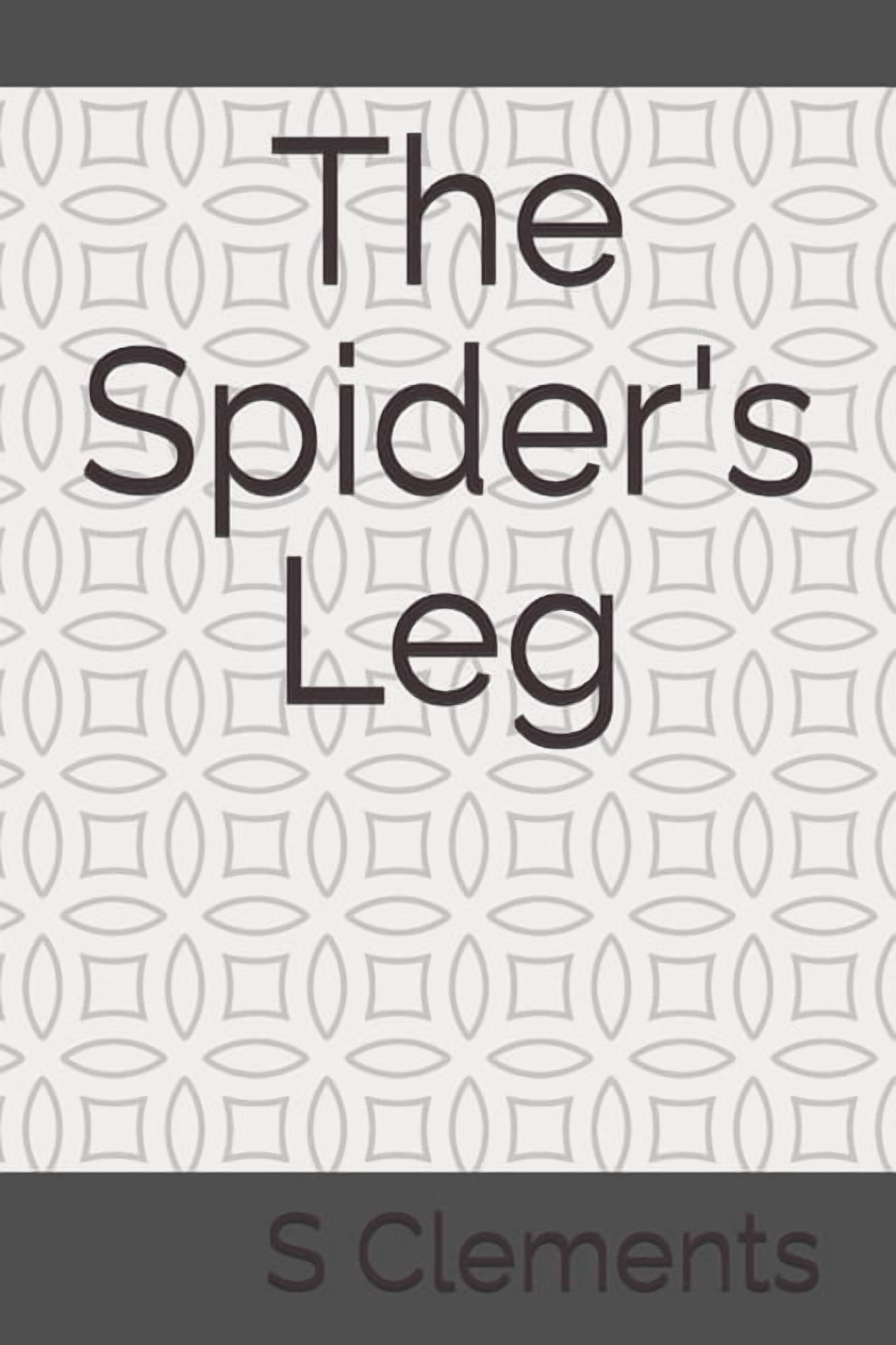 The Spider's Leg, (Paperback)