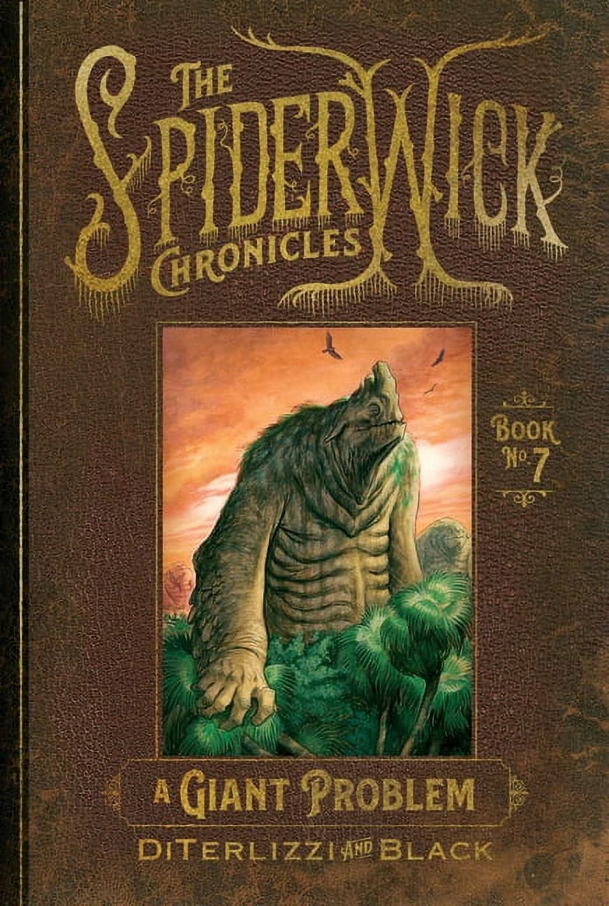 Spiderwick Chronicles A Giant Problem, Book 7, (Hardcover) - Walmart.com
