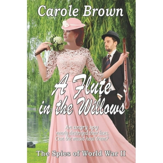 A Flute in the Willows (Paperback) by Carole Brown