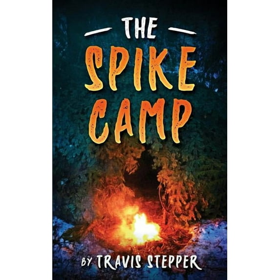 The Spike Camp (Paperback)