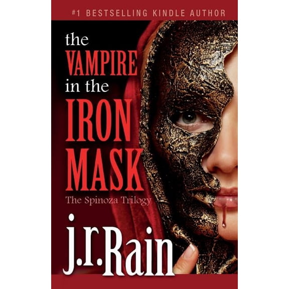 The Spinoza Trilogy The Vampire in the Iron Mask, Book 3, (Paperback)