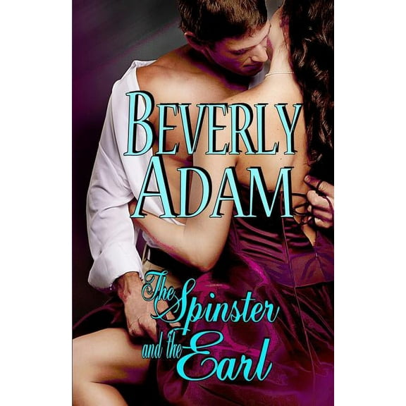 The Spinster and the Earl (Paperback)