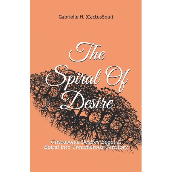 The Spiral Of Desire, (Paperback)