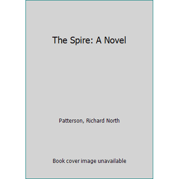 Pre-Owned The Spire (Mass Market Paperback) 0312946392 9780312946395