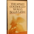 thumbnail image 1 of Pre-Owned The Spirit-Controlled Woman (Paperback) 0890810206 9780890810200, 1 of 1