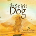 thumbnail image 1 of The Spirit Dog, (Paperback), 1 of 1