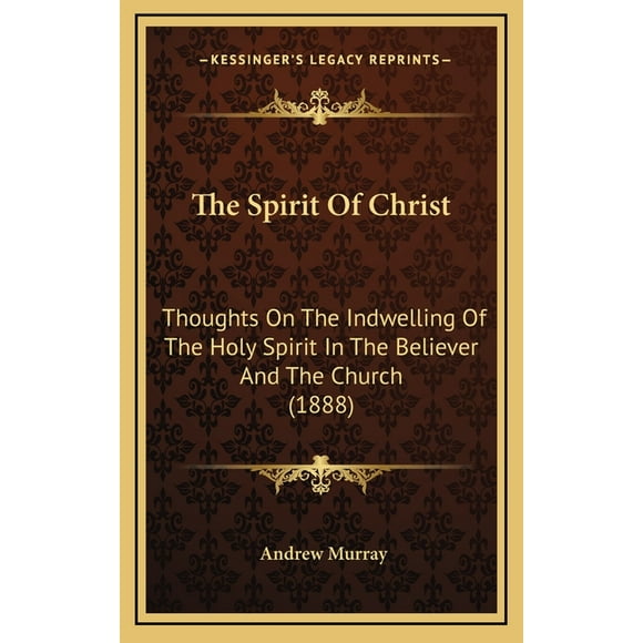 The Spirit Of Christ, (Hardcover)