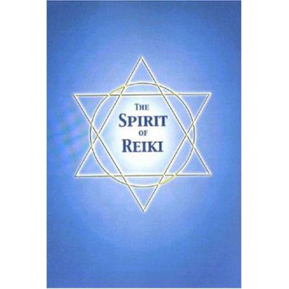 Pre-Owned The Spirit Of Reiki (Paperback) 0974586617 9780974586618