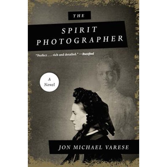 Pre-Owned Spirit Photographer: A Novel, 9781468316933, 1468316931, Paperback, Reprint edition