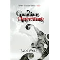 thumbnail image 1 of The Spirit Voyager Guardians of the Ancestors: Spirit Voyager Book One, Book 1, (Paperback), 1 of 1