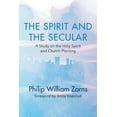 thumbnail image 1 of The Spirit and the Secular (Paperback), 1 of 1
