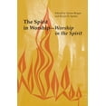 thumbnail image 1 of The Spirit in Worship-Worship in the Spirit (Paperback), 1 of 2
