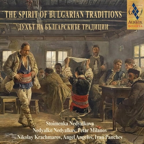 Nedyalko Nedyalko - The Spirit of Bulgarian Traditions - Music & Performance - CD