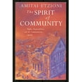 thumbnail image 1 of Pre-Owned The Spirit of Community : Rights, Responsibilities, and the Communitarian Agenda 9780006863595 Used, 1 of 1