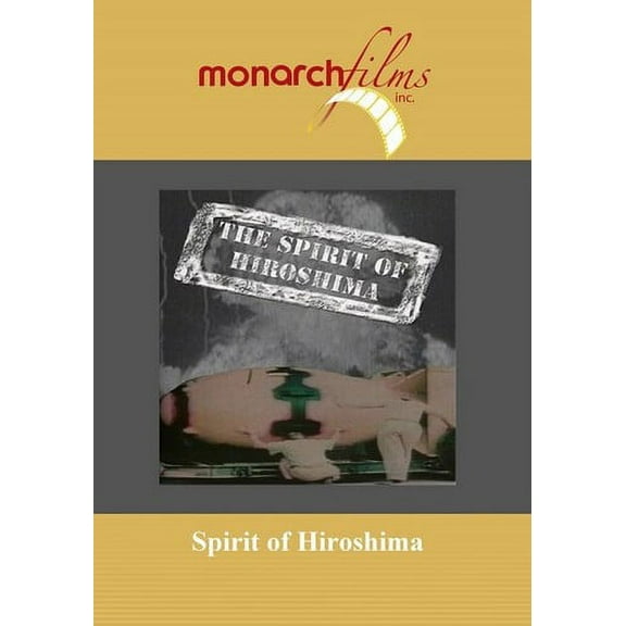 The Spirit of Hiroshima (DVD), Monarch Mod, Documentary