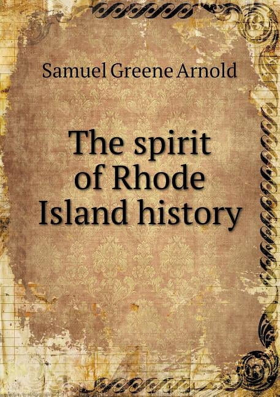 The Spirit of Rhode Island History (Paperback)