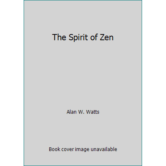 Pre-Owned The Spirit of Zen (Paperback) 0394174186 9780394174181