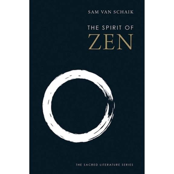 Pre-Owned The Spirit of Zen (Paperback 9780300221459) by Sam van Schaik
