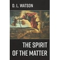thumbnail image 1 of The Spirit of the Matter (Hardcover), 1 of 1