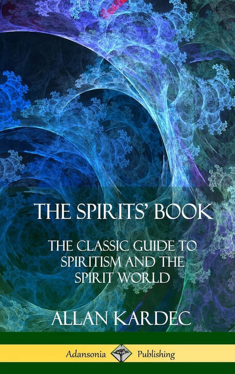 The Spirits' Book (Cosimo Classics Sacred Texts) by Allan Kardec