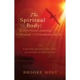 thumbnail image 1 of The Spiritual Body: Exploring Spiritual Gifts, Love, and the Hope of Resurrection, (Paperback), 1 of 1
