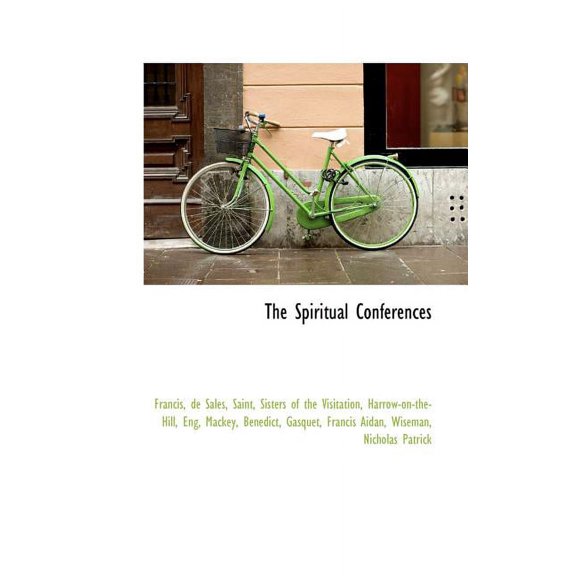 The Spiritual Conferences (Paperback)