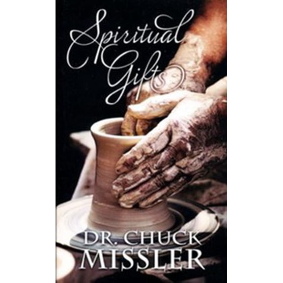 The Spiritual Gifts: What Should We Believe?