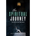 thumbnail image 1 of Pre-Owned The Spiritual Journey: The Part No One Talks About (Paperback) 1737551128 9781737551126, 1 of 1