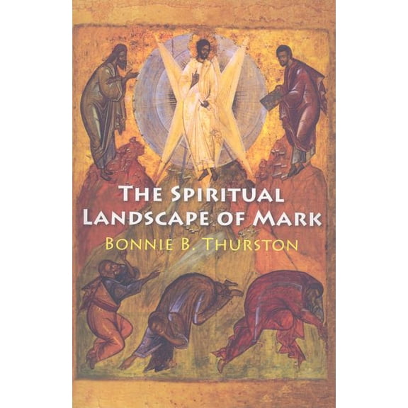 The Spiritual Landscape of Mark (Paperback)