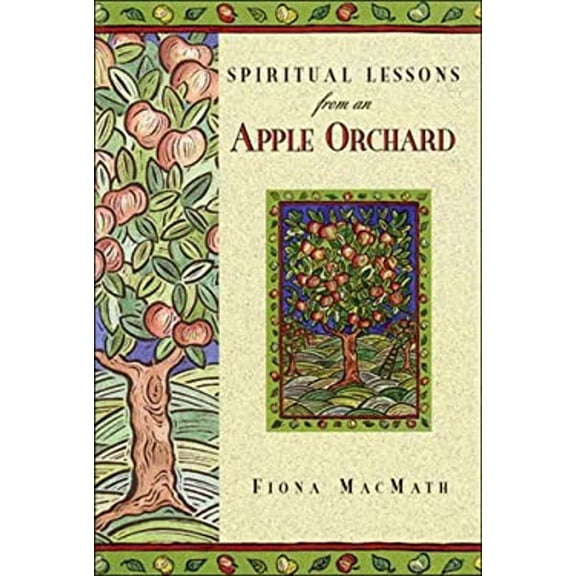 Pre-Owned Spiritual Lessons from an Apple Orchard Hardcover