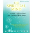 thumbnail image 1 of The Spiritual Mind: A Guide for Mental Health and Emotional Well-Being, (Paperback), 1 of 1