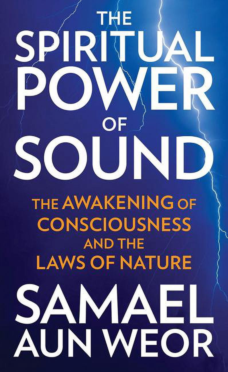 The Spiritual Power of Sound: The Awakening of Consciousness and the ...