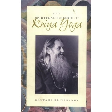 Pre-Owned The Spiritual Science of Kriya Yoga (Paperback) 0961309911 9780961309916