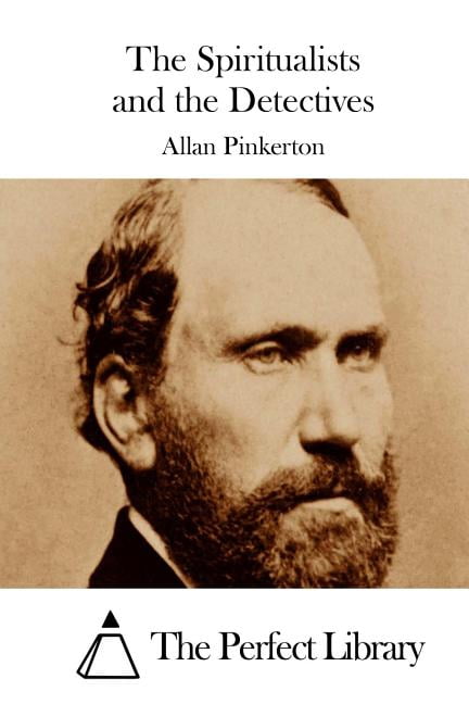 The Spiritualists and the Detectives, (Paperback)