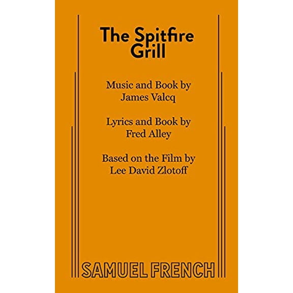 Pre-Owned The Spitfire Grill (Paperback) 0573629307 9780573629303