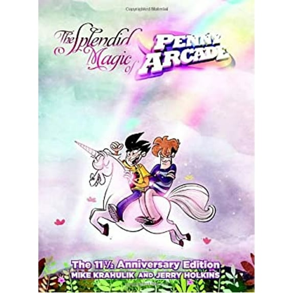 Pre-Owned The Splendid Magic of Penny Arcade: The 11 1/2 Anniversary Edition (Hardcover) by Jerry Holkins, Mike Krahulik