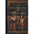 thumbnail image 1 of The Splendid Spur (Paperback), 1 of 1