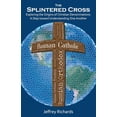 thumbnail image 1 of The Splintered Cross (Paperback), 1 of 1
