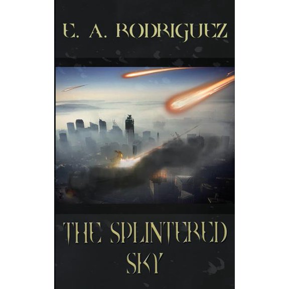 The Splintered Sky, (Paperback)